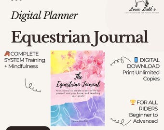 The Equestrian Journal Digital | Horse Rider Planner Download | Training Log & Goal Setting | Mindfulness for Riders | Horse Care Tracker
