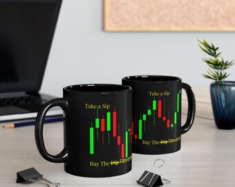 Take a Sip Stock Börse Custom Trader Becher für Papa Partner Geschenk für Mann Trading Becher für Freund Kaffeetasse Schwarz (11oz, 15oz)