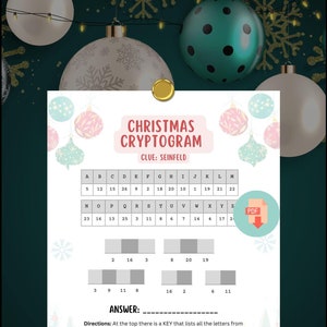 May include: A Christmas-themed printable cryptogram puzzle with a festive red and white title and a key with letters and numbers. The clue is "Seinfeld".