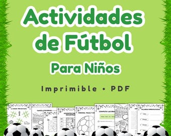12 Actividades de Fútbol para Niños / Juegos Imprimibles PDF / Español / Soccer