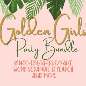 Golden Girls Party Game Bundle: Trivia, Bingo, Word Puzzles (Printable Bundle)