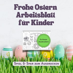 May include: An Easter-themed activity sheet for children, featuring a black and white design with Easter eggs, bunnies, and other holiday elements. The image includes the text "Frohe Ostern Arbeitsblatt für Kinder" and "Spiel & Spaß zum Ausdrucken".