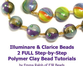 Double Polymer Clay Tutorial by Emma Ralph - Illuminare & Clarice Art Beads e-Book - 2 FULL Step by Step Projects and More