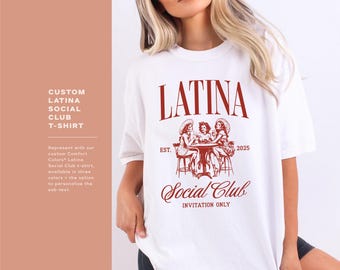 Latina Social Club Shirt Custom Chismosa T-Shirt Personalized Chisme Tee Mexicana Gift for Her Hispanic Tshirt for Women Trendy Latina Shirt