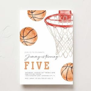May include: A basketball-themed invitation with watercolor illustrations. The design features basketballs and a hoop, with the text "Jimmy is turning FIVE". Includes event details: date, time, location, and RSVP information.