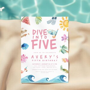 May include: A colorful invitation with the text "Dive into Five" for Avery's fifth birthday. The design includes watercolor illustrations of a watermelon slice, palm tree, sun, and ocean waves. The invitation is set against a backdrop of water and sand.