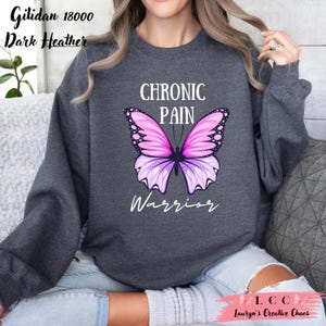 Chronic Pain Sweater Gildan 18000 Chronic Illness Shirt Invisible Illness Disability Awareness  Spoonie CRPS Fibromyalgia Endometriosis Tee
