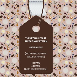 Puede incluir: Una etiqueta marrón con el texto "TURKEY DAY FEAST REPEATING PATTERN DIGITAL FILE (NO PHYSICAL ITEMS WILL BE SHIPPED) 1 FRAME 4 FRAME (both 1640 X 2360px)" sobre un fondo rosa con un patrón repetitivo de iconos con temática de Acción de Gracias.