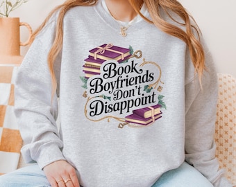 Book Lover Sweatshirt | Book Boyfriend Crewneck | Funny Romance Reader Gift | Bibliophile Sweatshirt | Booktok Reader Top | Gildan 18000