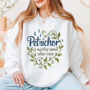 Petrichor Sweatshirt: Earthy Rain Smell, Gildan 18000 Crewneck