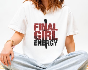 Final Girl Energy-tröja | Scream Queen-tröja | Komfortfärger-skräcktröja | Halloween-grafiktröja | Slasher-filmfangåva