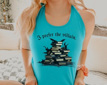 Gothic Book Lover Tank Top: I Prefer the Villain - Dark Academia