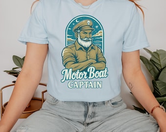 Motor Boat Captain Shirt | Funny Boat Captain Tee | Lake Life Shirt | Nautical Graphic Tee | Comfort Colors 1717 | Boating Gift
