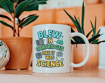 Retro Gamer Mug: "Blew in Cartridges" Funny Geek Gift