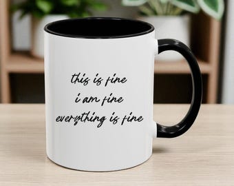 This Is Fine Accent Mug | Sarcastic Coffee Cup, Office Gift