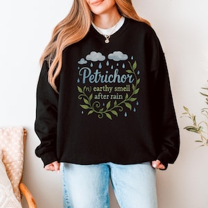 Petrichor Sweatshirt: Earthy Rain Smell, Gildan 18000 Crewneck