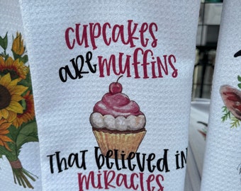 Cupcakes are Muffins Kitchen Towel, Microfiber