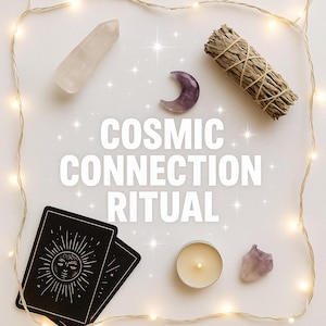 COSMIC CONNECTION RITUAL – Call in destined soulmate energy! (Go to description for the exact results of the spell)