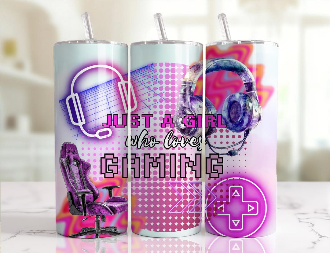 Just A Girl Who Loves Gaming Tumbler Wrap PNG Gamer Sublimation Design ...