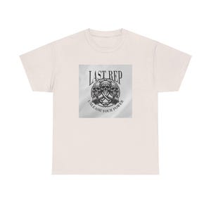 Workout Shirt Push Your Last Rep Unisex Heavy Cotton Tee, Fitness Tee, Exercise Top, Gym Shirt, Motivational Tee, Workout Apparel