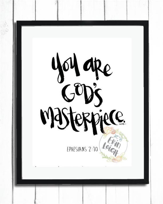 You Are God S Masterpiece Ephesians 2 10 Who I Am In Etsy You Are God S Masterpiece Ephesians 2 10 Who I Am In Etsy