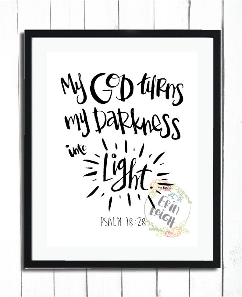 You Can't Dim My Light Quotes My God turns my darkness into light. Psalm 18:28. Scripture | Etsy
