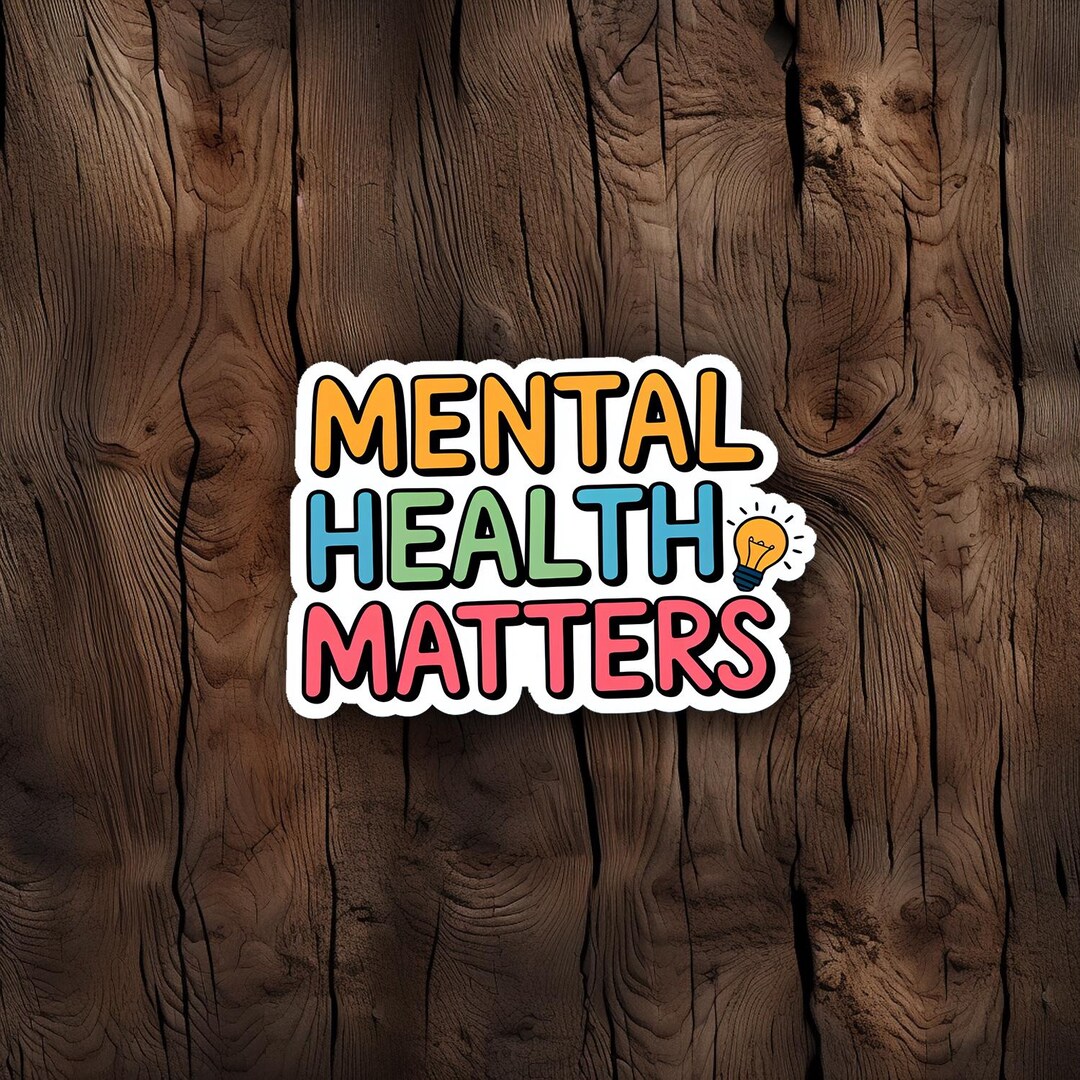 Mental Health Matters Sticker: Inspirational Vinyl Decal - Etsy