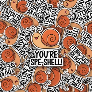 Sticker escargot You're Spe-Shell – Adorable sticker en vinyle pour ordinateurs portables, bouteilles d'eau, albums de coupures et cadeaux – Adorable sticker escargot