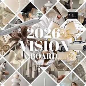 May include: A vision board collage with a neutral color palette. The board includes a white airplane, a white sports car, a cake with a bow, and the text "2026 VISION BOARD". Other elements include perfume bottles, a watch, and a credit card.