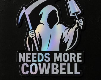 more cow bell!