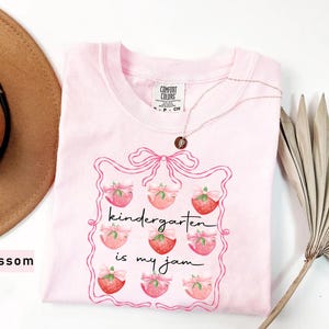 Comfort Colors® Kindergarten is my Jam Shirt, Kindergarten Teacher Strawberry Shirt, Teacher Tee, Teacher Appreciation Shirt, Teacher Gift