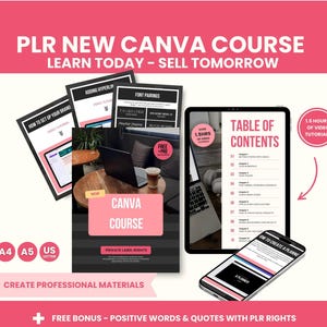 May include: Promotional image for a Canva course. The image shows a tablet and smartphone displaying course content, along with printed materials and a laptop. Text includes "PLR NEW CANVA COURSE" and "CREATE PROFESSIONAL MATERIALS."