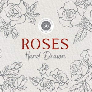 Op de afbeelding: Een digitale afbeelding met grijze, met de hand getekende rozenomtrekken in de hoeken. In het midden staat de rode tekst ROSES, de grijze tekst Hand Drawn en een cirkelvormig embleem met het getal 56 en de tekst SVG AI PNG.