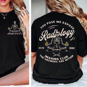 Radiologic Technologist Tee, Rad Tech Shirt, Radiology Skeleton Shirt, Rad Tech Skeleton Shirt, Graduation Gift, Radiology Grad Gift
