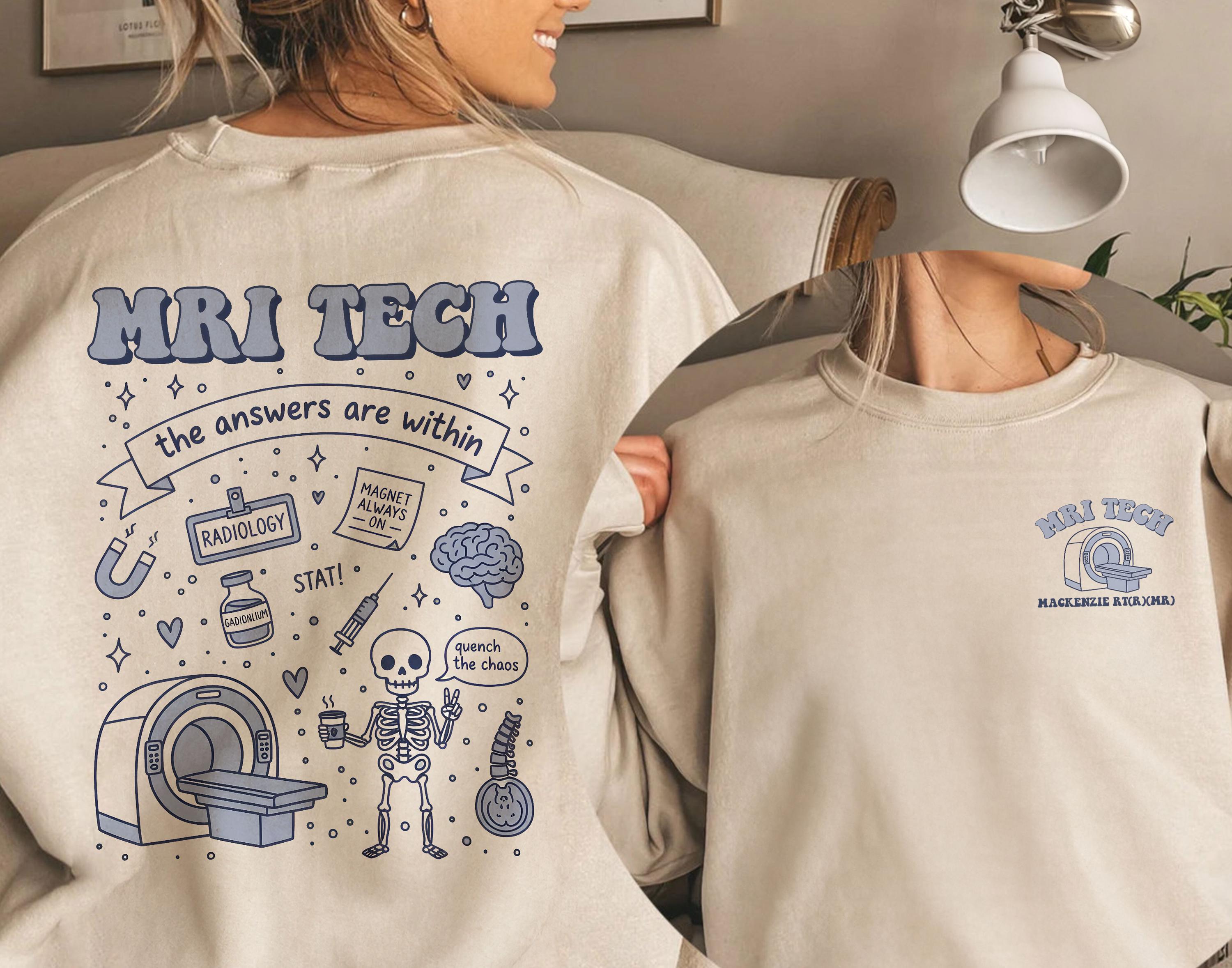 Mri Merch Custom MRI Tech Shirt, Personalized Radiology Sweatshirt, MRI ...