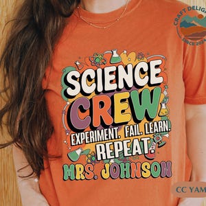 Personalized Science Crew Shirt, Science Teacher Shirt, Stem Teacher Shirt, Funny Science Shirt, Gift For Scientist, Science Teacher Gift