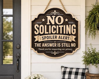 No Soliciting Wooden Door Sign, Spoiler Alert The Answer Is No, Privacy Front Door Decor, Funny Anti Solicitor Porch Sign, Housewarming Sign