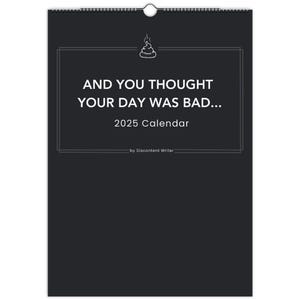 Discontent 2025 Wall Calendar: Funny, Quirky, Monthly Planner, Gift Idea, Christmas, Secret Santa, White Elephant, Birthday, Novelty, Humour