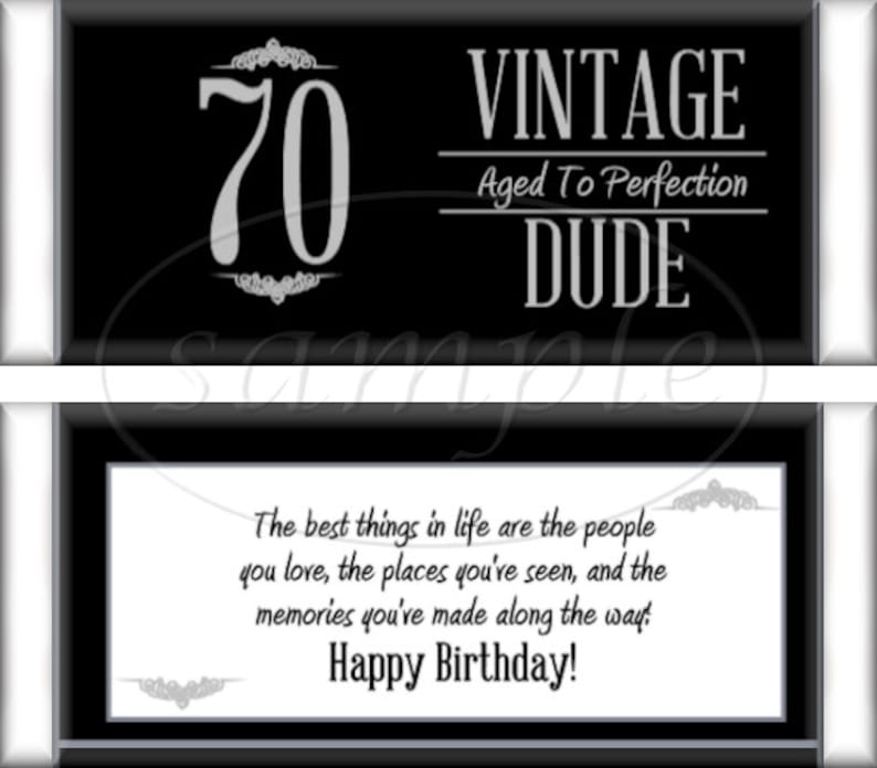 May include: Black and white birthday card with the number 70 in a decorative frame and the text "Vintage Aged To Perfection Dude". The card also includes a quote about the best things in life and the text "Happy Birthday!"
