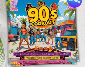 May include: A flyer for a 90's themed cookout party. The flyer features a cartoon illustration of people in 90's style clothing, a grill, and a boombox. The text on the flyer reads "The 90's Cookout", "Live DJs | Twerk Contests | Street Games | Vibes All Night", "Free Entry | 18+ to Enter | 21+ to Sip", "The Grand Event Hall, 1255 Oakwood Ave, Miami, FL", and "PARTY FLYER".