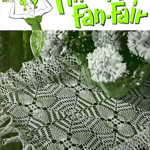 May include: A vintage craft instruction booklet titled Pineapple Fan-Fair Book No. 266, featuring a green and white illustration of a person holding pineapples and a photograph of a white crocheted tablecloth with a repeating pineapple pattern.