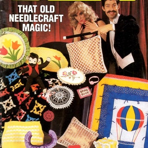 May include: A magazine cover for Annie's Pattern Club, issue number 32, with the title "That Old Needlecraft Magic!" and a photo of a woman and a man holding a magic wand. The cover features a variety of crocheted items, including a hot air balloon, a pillow, a blanket, and a doll.
