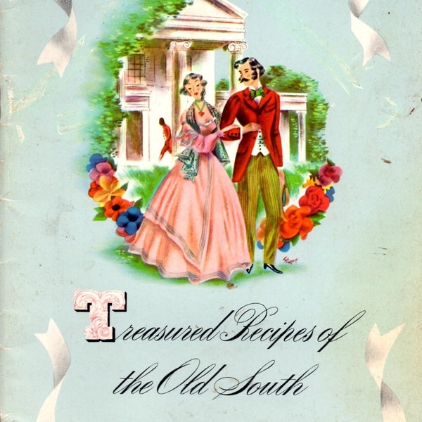 Treasured Recipes Old South Baked Ham Raisins Corn Pudding Eggs in Tomato Poached Eggs Beaten Biscuit Spoon Bread Pecan Pie Cooking Pamphlet