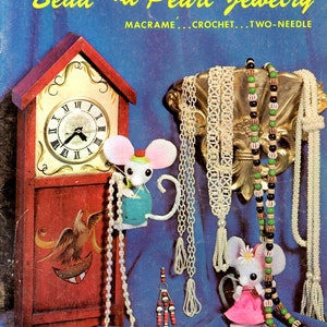 Bead and Pearl Jewelry Necklace Choker Rope Earrings Learn How to Make Do Macrame Knit Crochet Vintage 1970s Craft Pattern Leaflet H-191