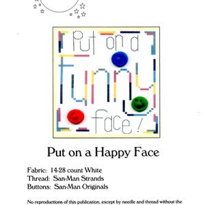 Put on a Happy Face Kit Three Smiling Buttons Counted Cross Stitch Embroidery Craft Pattern Sheet
