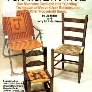 May include: A craft book cover titled The Second FURNITURE FAN-FARE featuring a metal lawn chair with orange woven cord, a wooden chair with a light woven seat, and a small wooden rocking chair with a brown bear design woven into the seat.