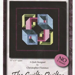 May include: A quilt pattern titled Passages by The Guilty Quilter, designed by Christopher Florence. The cover features a 53" x 53" square quilt with a black background and geometric cube shapes in blue, pink, and yellow. A pink circle states NO Y-SEAMS!