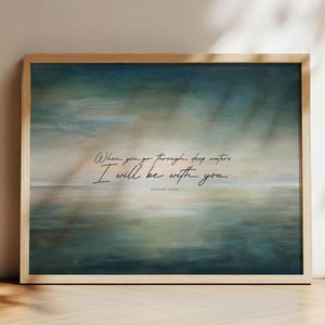 Isaiah 43:2 Bible Verse Print | When You Go Through Deep Waters | Christian Wall Art | Scripture Painting | Encouragement Gift