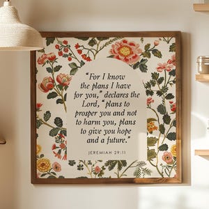Jeremiah 29:11 Print, For I Know the Plans I Have Artwork, Vintage Floral Wallpaper, Cottagecore Scripture