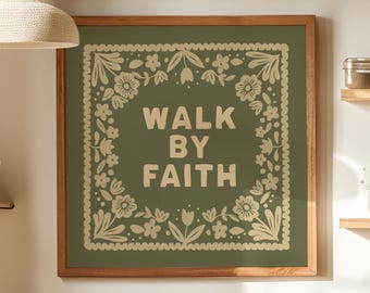 Walk by Faith Print,  2 Corinthians 5:7 Scripture Wall Art